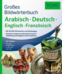 Bild vom Artikel PONS Großes Bildwörterbuch Arabisch - Deutsch + Englisch und Französisch vom Autor 