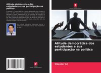 Produktbild: Atitude democr&aacute;tica dos estudantes e sua participa&ccedil;&atilde;o na pol&iacute;tica