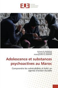 Produktbild: Adolescence et substances psychoactives au Maroc