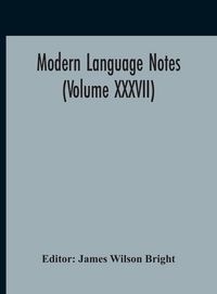 Produktbild: Modern Language Notes (Volume XXXVII)