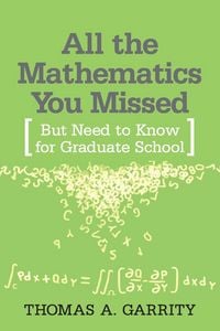 Produktbild: Garrity, T: All the Mathematics You Missed