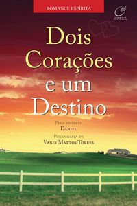 Produktbild: Dois cora&ccedil;&otilde;es e um destino