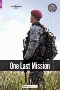 Produktbild: One Last Mission - Foxton Readers Level 2 (600 Headwords CEFR A2-B1) with free online AUDIO