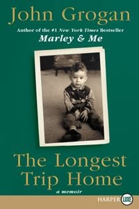 Produktbild: The Longest Trip Home: A Memoir