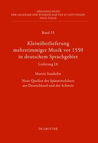 Produktbild: Klein&uuml;berlieferung mehrstimmiger Musik vor 1550 in deutschem Sprachgebiet, Lieferung IX