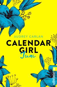 Juni / Calendar Girl Bd.6