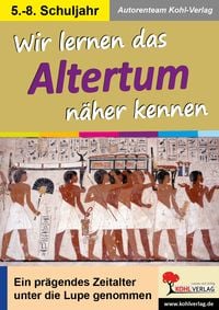 Produktbild: Wir lernen das Altertum n&auml;her kennen
