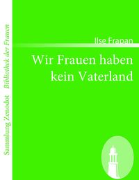 Produktbild: Wir Frauen haben kein Vaterland