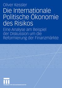Produktbild: Die Internationale Politische &Ouml;konomie des Risikos