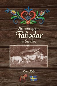 Produktbild: Memories from F&auml;bodar in Sweden