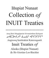 Produktbild: I&ntilde;upiat Nunaat Collection of Inuit Treaties (Grand Collection of INUIT Treaties, #2)
