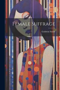 Produktbild: Female Suffrage