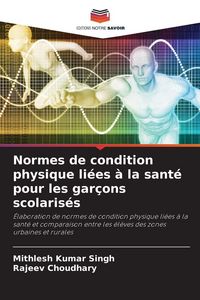 Produktbild: Normes de condition physique li&eacute;es &agrave; la sant&eacute; pour les gar&ccedil;ons scolaris&eacute;s
