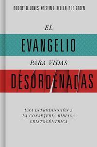 Produktbild: El Evangelio Para Vidas Desordenadas