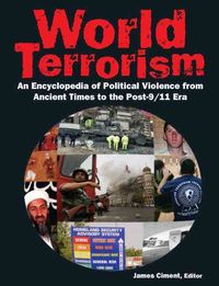 Produktbild: Ciment, J: World Terrorism: An Encyclopedia of Political Vio