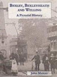 Produktbild: Mercer, J: Bexley and Bexleyheath