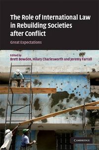 Produktbild: The Role of International Law in Rebuilding Societies after Conflict
