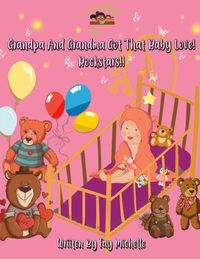Produktbild: Grandpa And Grandma Got That Baby Love! Rockstars!!