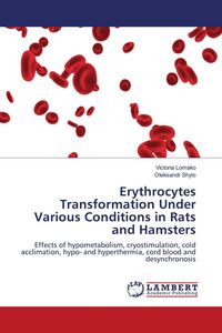 Produktbild: Erythrocytes Transformation Under Various Conditions in Rats and Hamsters