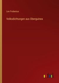 Produktbild: Volksdichtungen aus Oberguinea