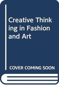 Produktbild: Creative Thinking in Fashion &
