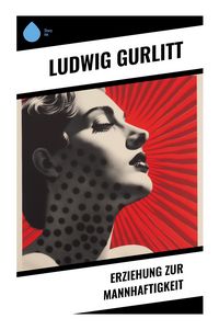Produktbild: Erziehung zur Mannhaftigkeit