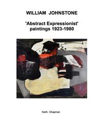 Produktbild: William Johnstone - Abstract Expressionist paintings - 1923 to 1980