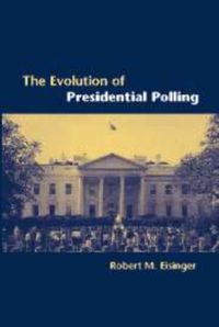 Produktbild: The Evolution of Presidential Polling