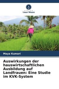 Produktbild: Auswirkungen der hauswirtschaftlichen Ausbildung auf Landfrauen: Eine Studie im KVK-System