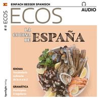 Produktbild: Spanisch lernen Audio - Die spanische K&uuml;che
