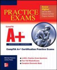 Produktbild: CompTIA A+ Certification Practice Exams (Exams 220-701 & 220-702)