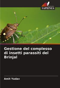 Produktbild: Gestione del complesso di insetti parassiti del Brinjal