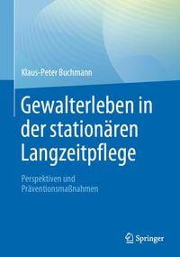 Produktbild: Gewalterleben in der station&auml;ren Langzeitpflege