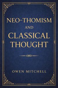 Produktbild: Neo-Thomism and Classical Thought