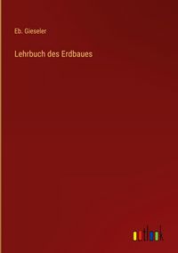 Produktbild: Lehrbuch des Erdbaues