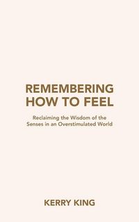 Produktbild: Remembering How to Feel