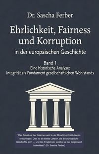 Produktbild: Ehrlichkeit, Fairness und Korruption - Band 1 (Academic Cover Variant)