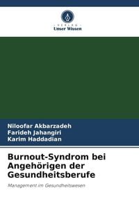 Bild vom Artikel Burnout-Syndrom bei Angehörigen der Gesundheitsberufe vom Autor Niloofar Akbarzadeh