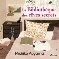 Bild vom Artikel La Bibliothèque des rêves secrets vom Autor Michiko Aoyama