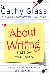 Bild vom Artikel About Writing and How to Publish vom Autor Cathy Glass