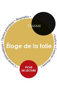 Produktbild: Fiche de lecture &Eacute;loge de la folie (&Eacute;tude int&eacute;grale)