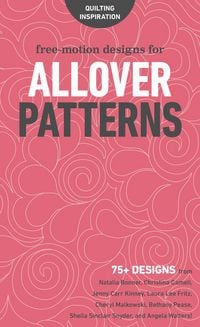 Produktbild: Free-Motion Designs for Allover Patterns