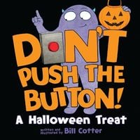 Produktbild: Don't Push the Button!: A Halloween Treat