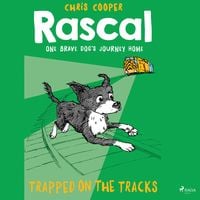 Produktbild: Trapped on the Tracks - Rascal 2 (Unabridged)