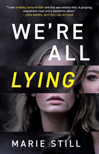 Produktbild: Still, M: We're All Lying