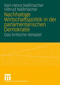 Produktbild: Nachhaltige Wirtschaftspolitik in der parlamentarischen Demokratie
