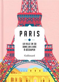 Produktbild: Paris : la ville en 3D dans un livre &agrave; d&eacute;couper