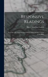 Produktbild: Responsive Readings: From the American Standard Edition of the Revised Version of the Bible