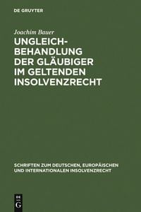 Produktbild: Ungleichbehandlung der Gl&auml;ubiger im geltenden Insolvenzrecht