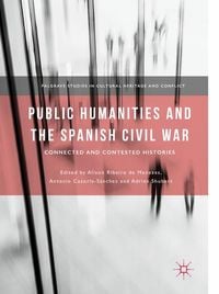 Produktbild: Public Humanities and the Spanish Civil War